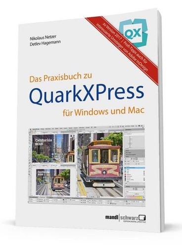 Praxisbuch quarkxpress 2017 - praxisbuch,