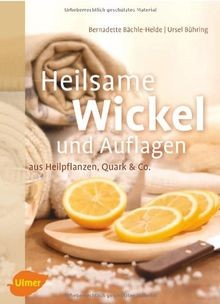 Heilsame wickel und auflagen - wickel,